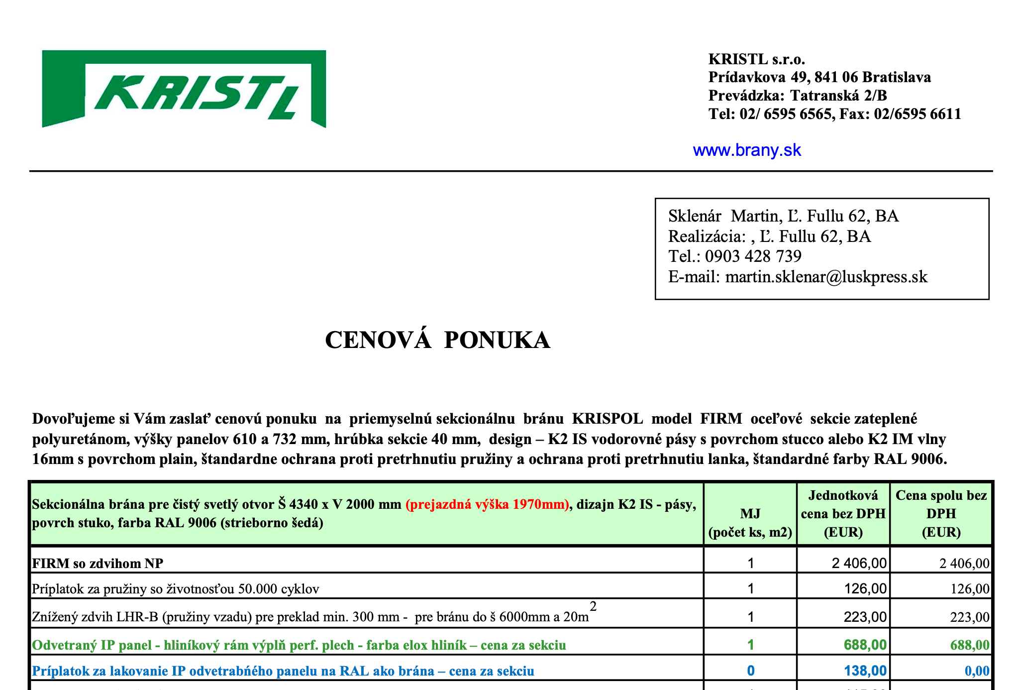 Cenová ponuka KRISTL – nová brána